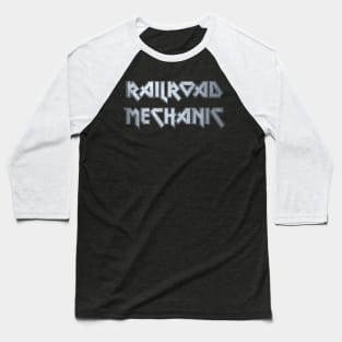 Railroad Mechanic Baseball T-Shirt